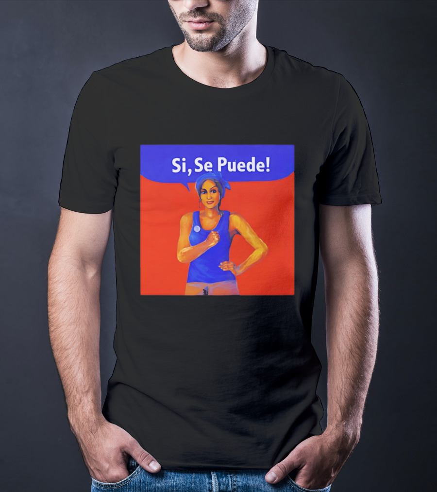 Si Se Puede Dolores Huerta 2026 Paint T-Shirt