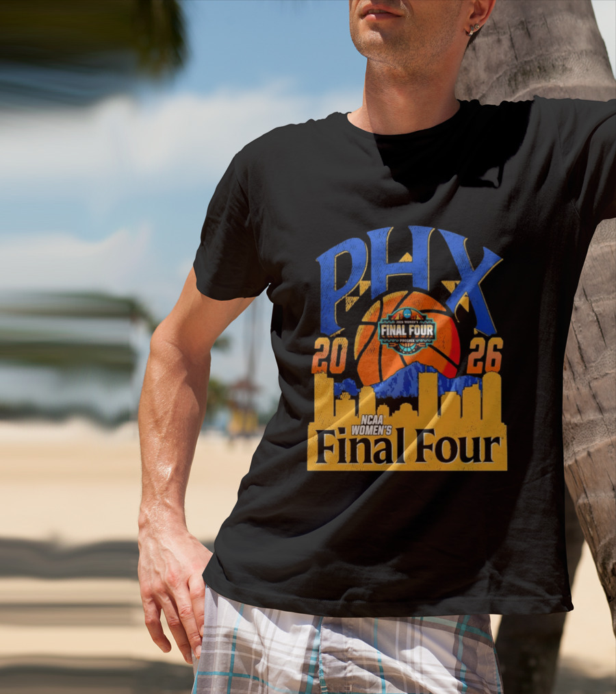 NCAA Women's Final Four Phoenix 2026 PHX City Skyline Basketball T-Shirt