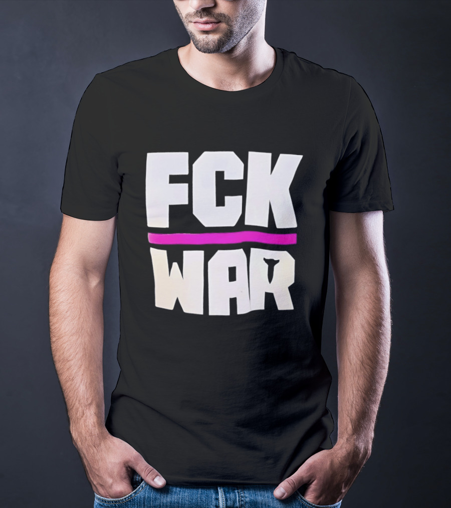 Fck War Anti Conflict Statement With Bold Block Letters And Pink Line T-Shirt