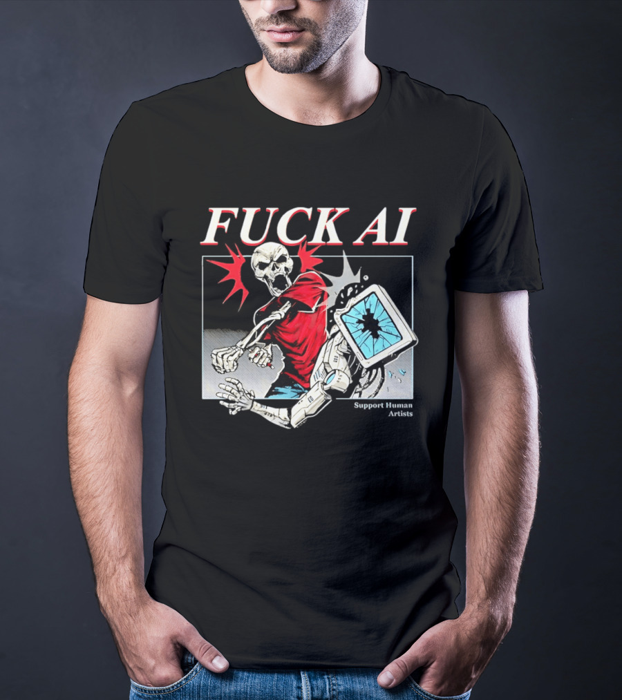 Skeleton Punch Robot Fuck AI Support Human Artists T-Shirt