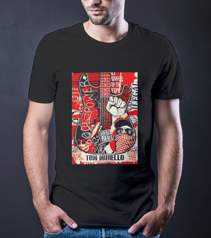 Tom Morello Soul Power Bogota Colombia March 19 21 2026 Fuerza Del Pueblo T-Shirt