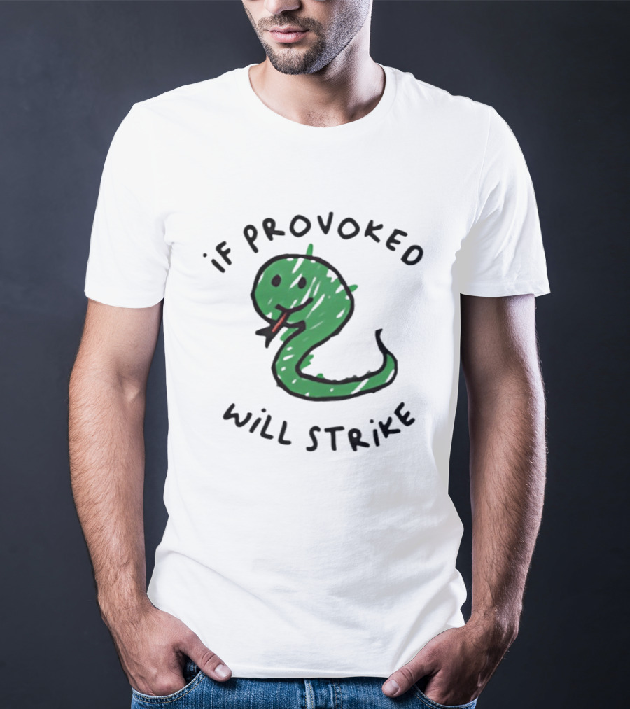 Snake If Provoked Will Strike Green Cartoon Serpent T-Shirt