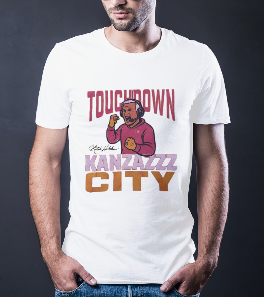 Kanzazzz City Touchdown Mitch Holthus T-Shirt