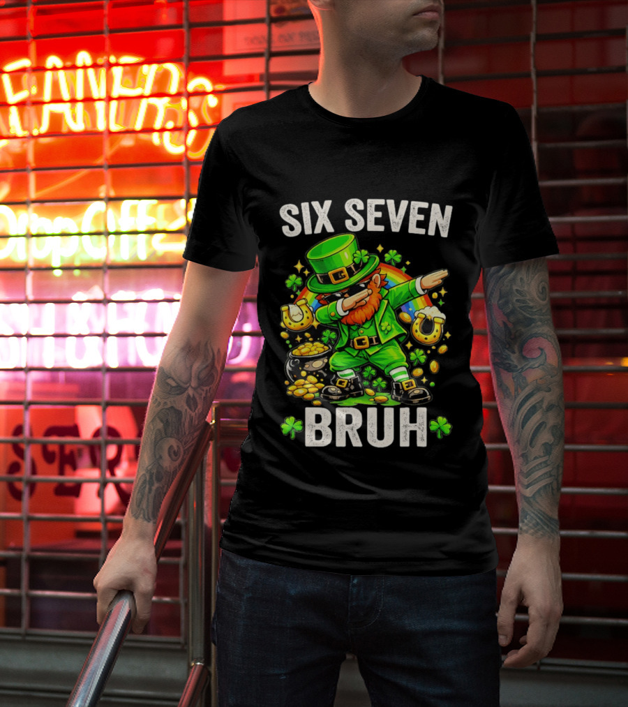 St Patrick's Day Six Seven Bruh Meme Shamrock 67 T-Shirt