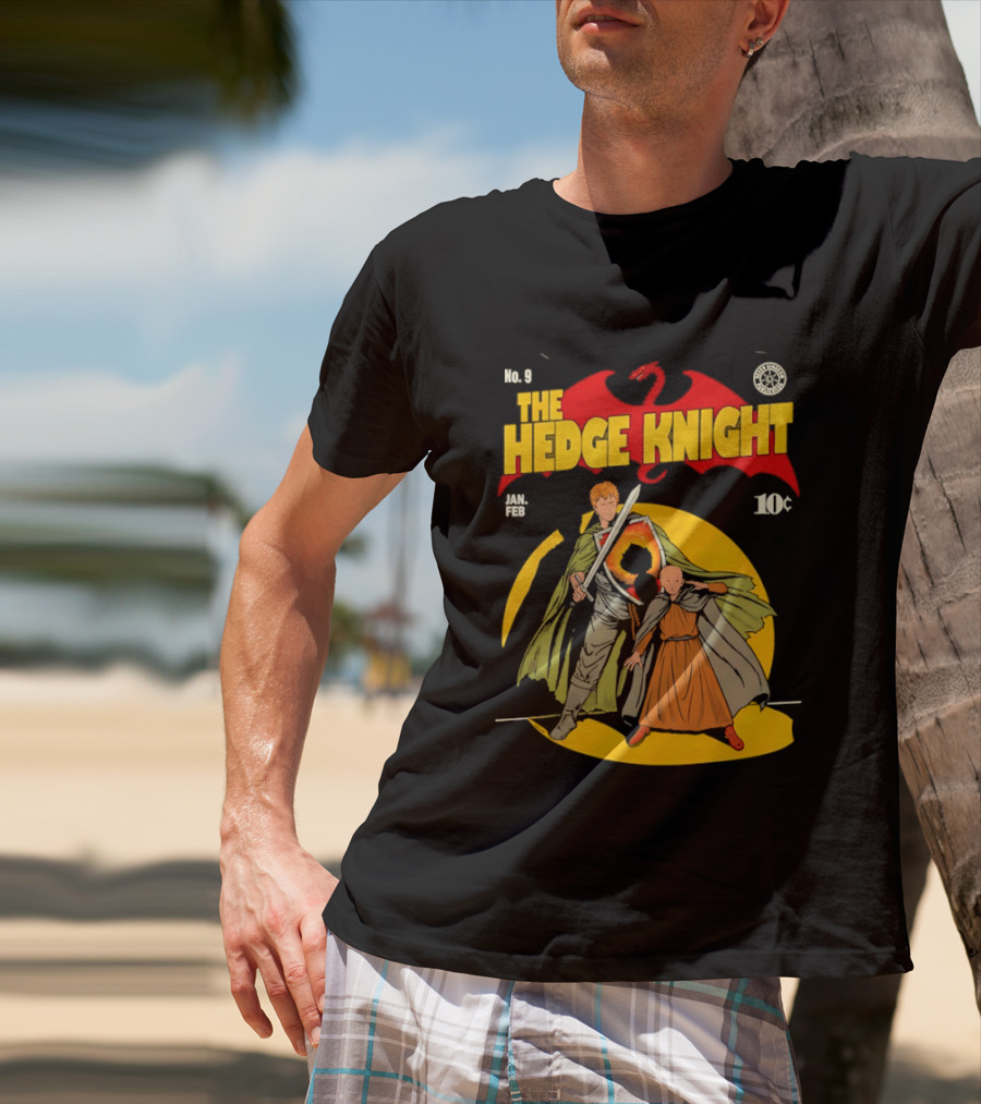 No 9 The Hedge Knight Game Of Thrones Jan Feb 10¢ Dragon T-Shirt