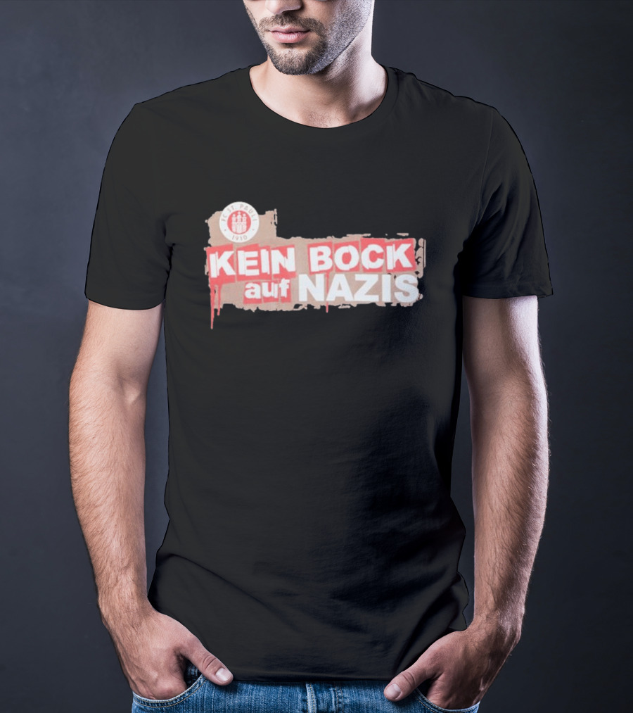 FC St Pauli Kein Bock Auf Nazis Anti Fascist T-Shirt