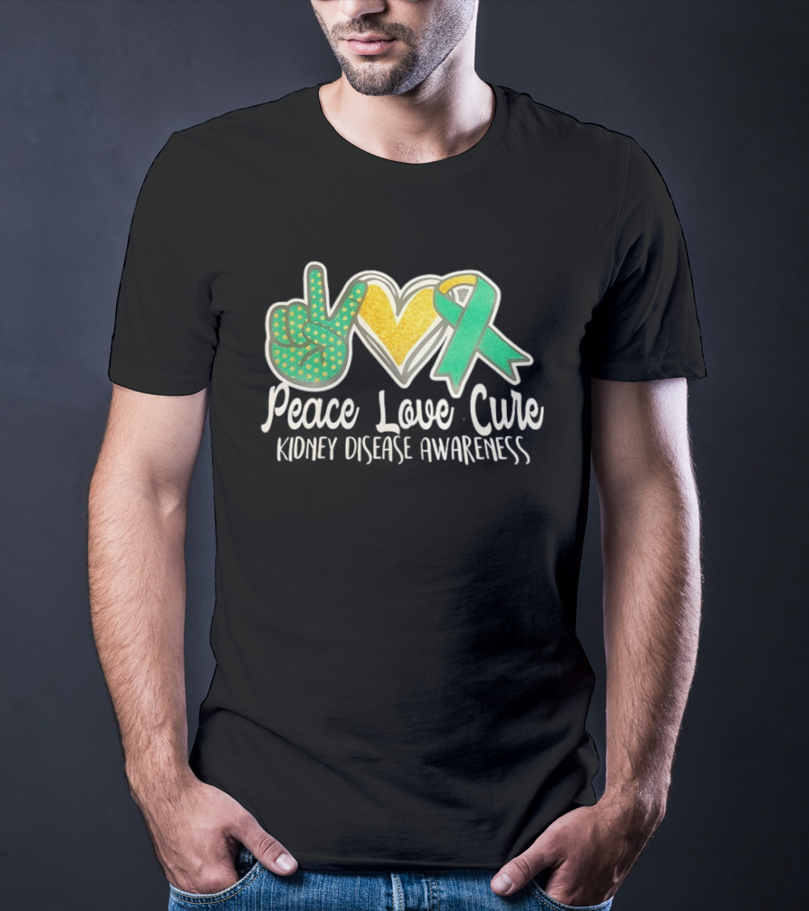 Peace Love Cure Kidney Disease Awareness Ribbon Heart T-Shirt