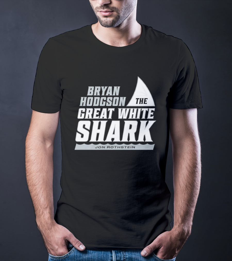 Bryan Hodgson The Great White Shark Jon Rothstein T-Shirt