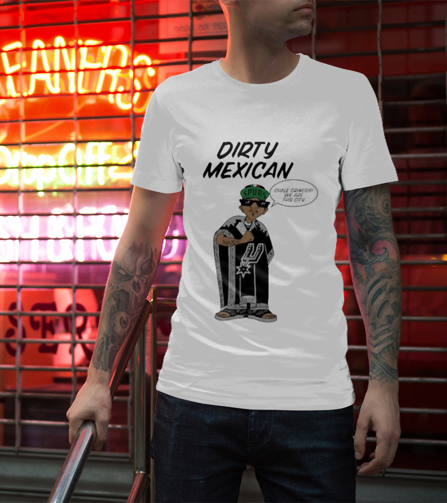 Dirty Mexican Spurs San Antonio Poncho T-Shirt