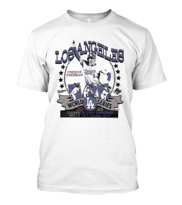 Los Angeles Dodgers World Series 18th Inning Walk Off Home Run Freddie Freeman T-Shirt