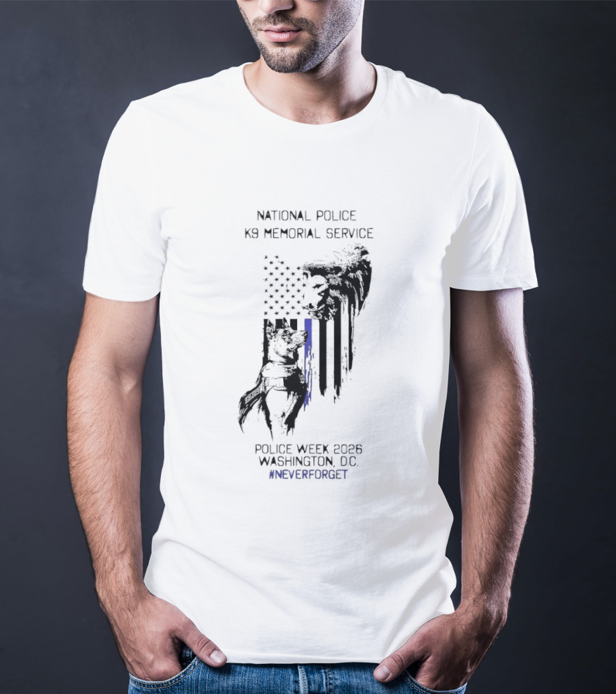 National Police Dog Memorial Service Police Week 2023 Washington DC #NeverForget T-Shirt