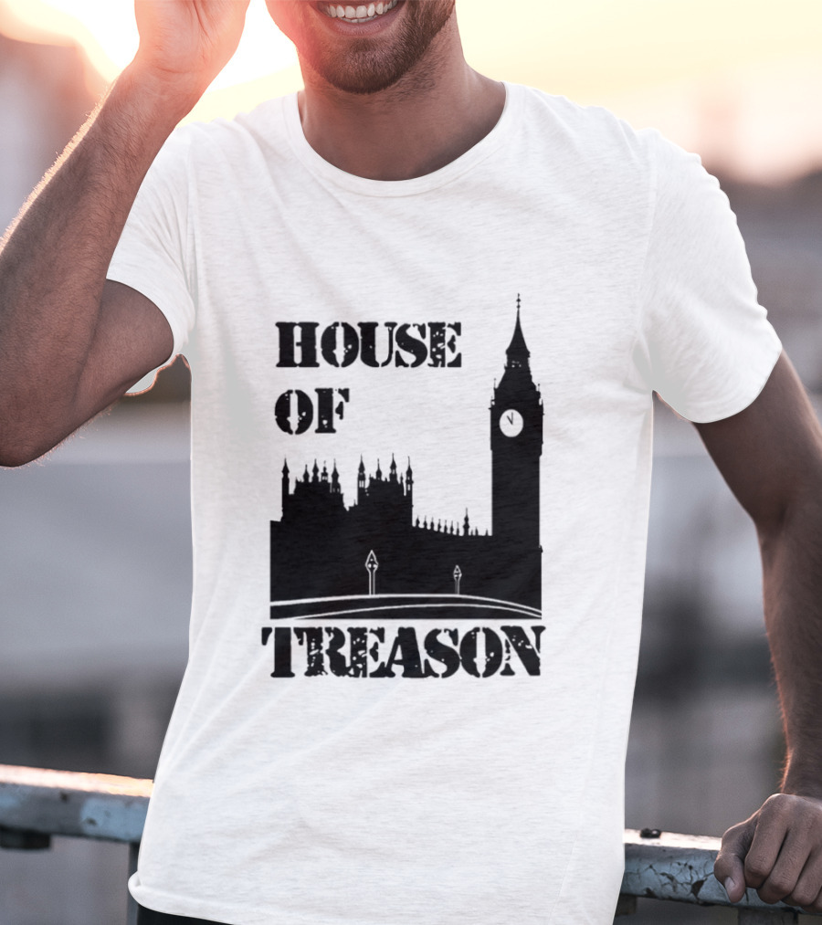House Of Treason Big Ben Parliament T-Shirt