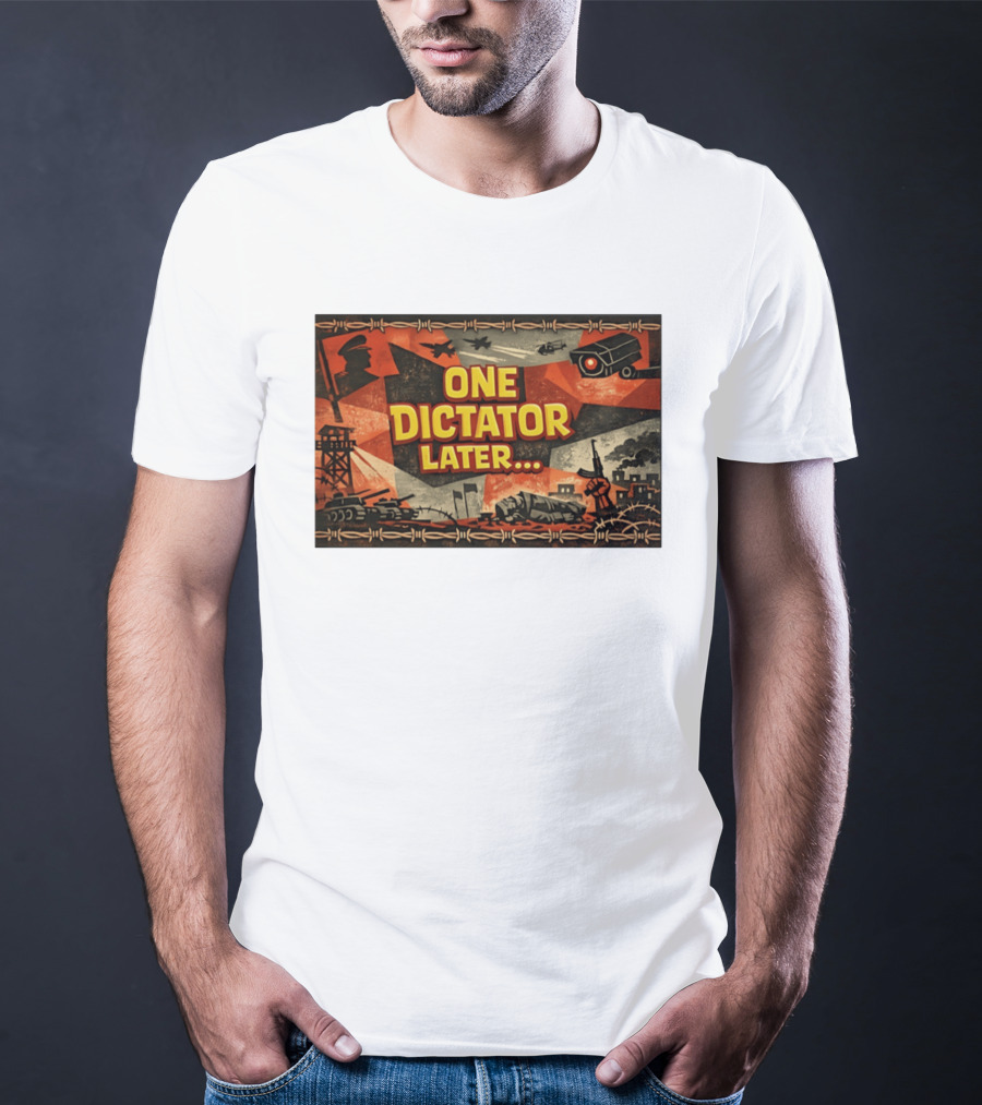 One Dictator Later Military Iconography Barbed Wire Tanks Fighter Jets Surveillance Camera T-Shirt