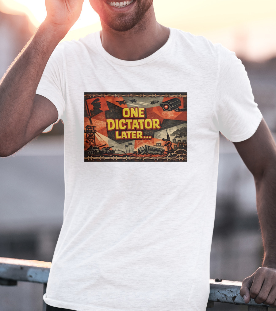 One Dictator Later Military Iconography Barbed Wire Tanks Fighter Jets Surveillance Camera T-Shirt