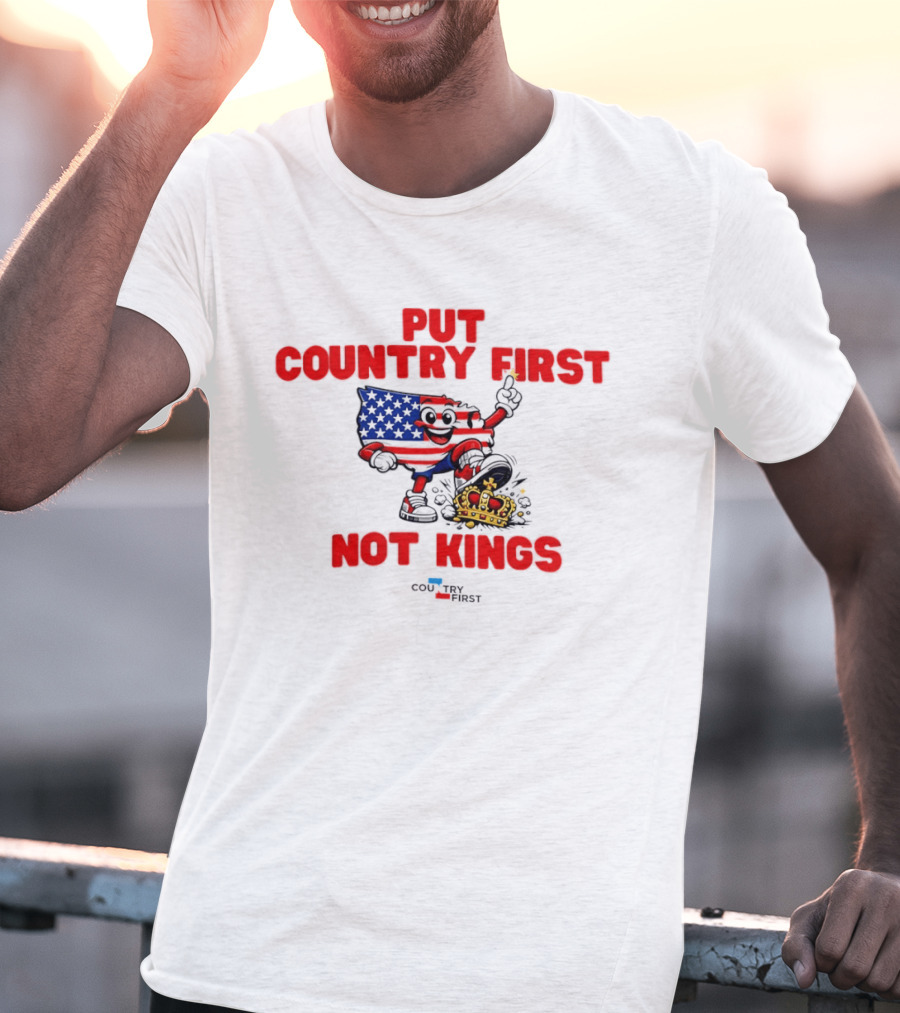 Put Country First Not Kings American Flag Crown T-Shirt