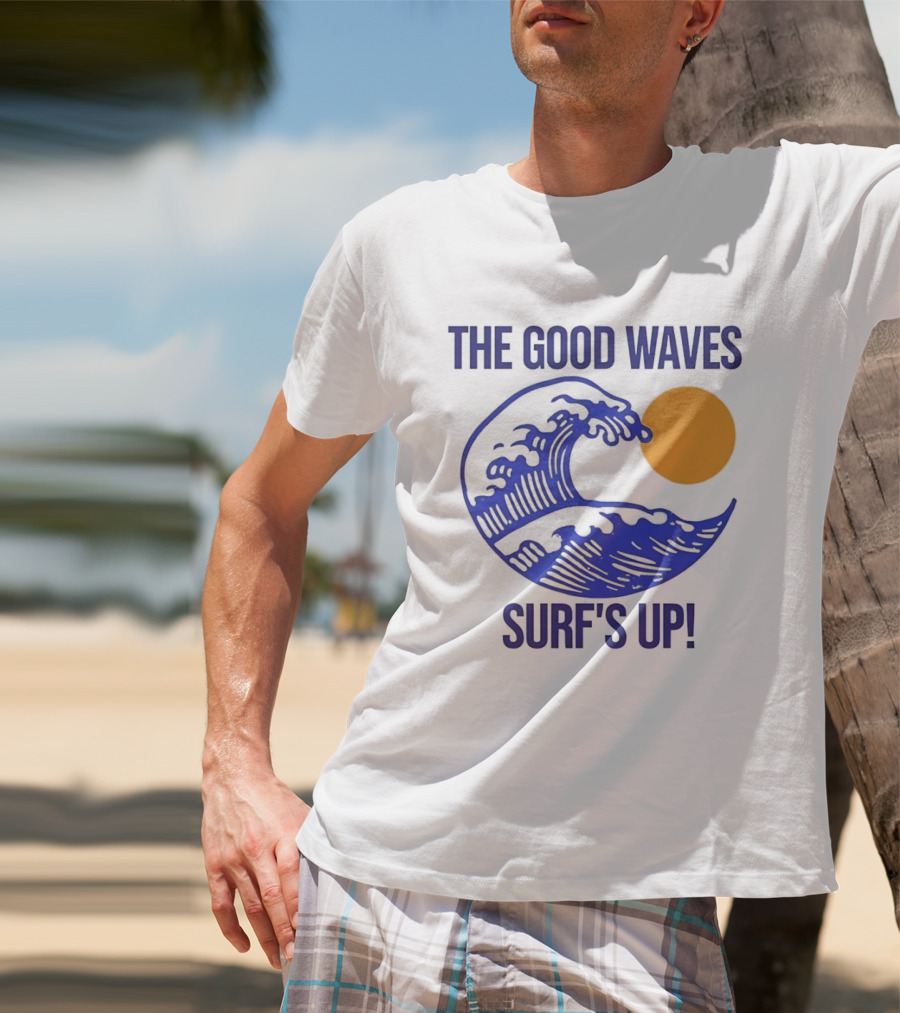The Good Waves Surf's Up Sun And Wave T-Shirt