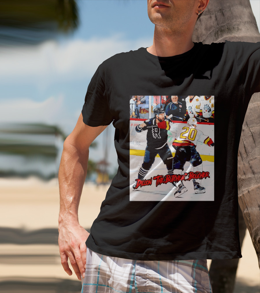 Dillon The Butcher Boucher Rockford IceHogs Hockey Fight Scene T-Shirt
