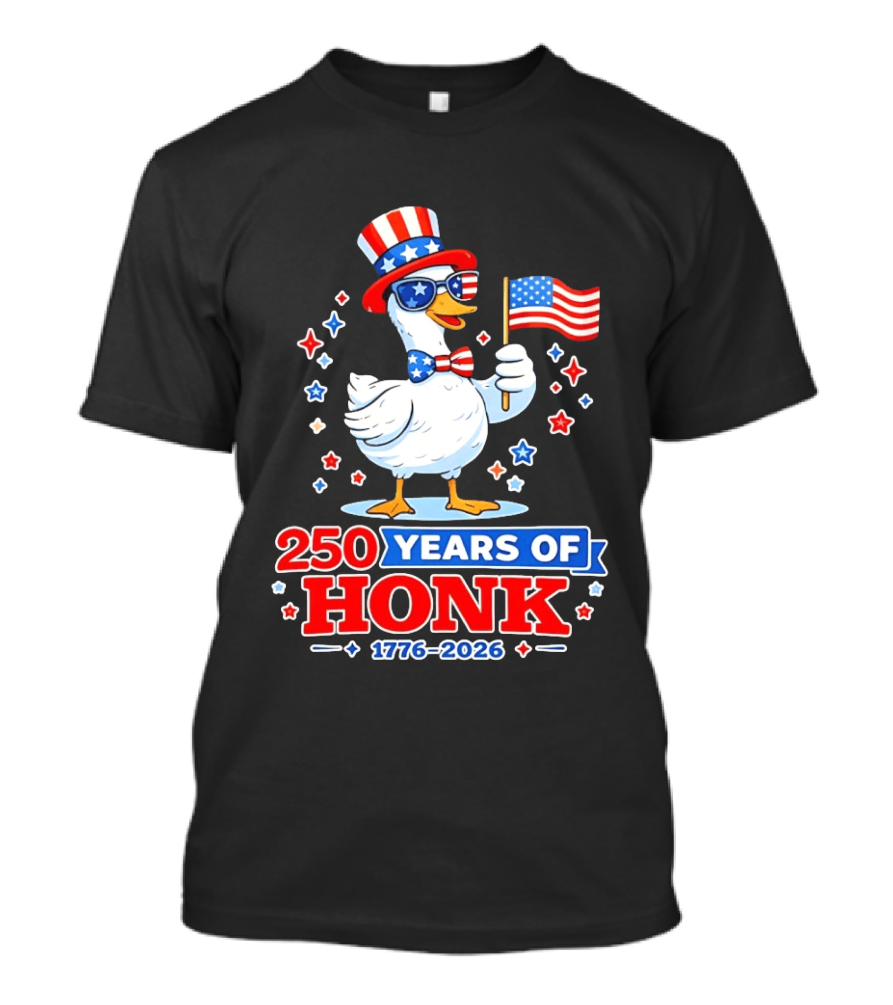 Patriotic Goose Holding US Flag 250 Years Of Honk 1776 2026 T-Shirt