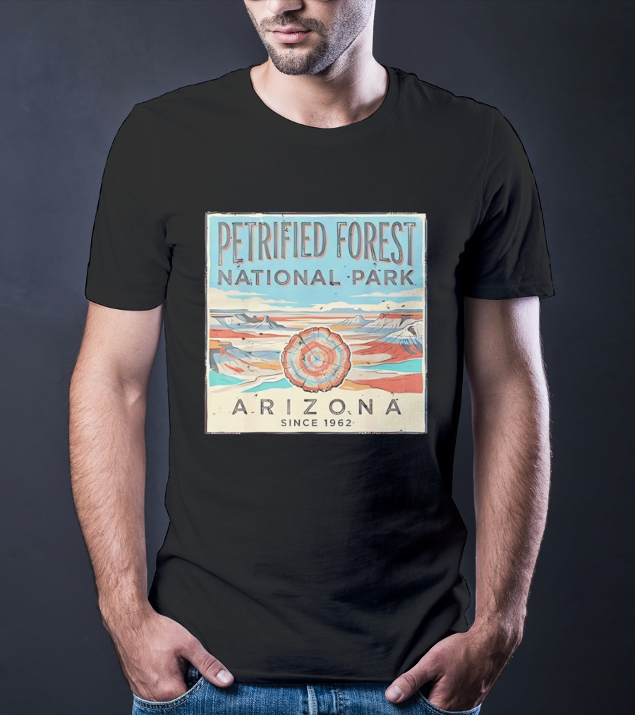 Petrified Forest National Park Arizona Nature Since 1962 T-Shirt