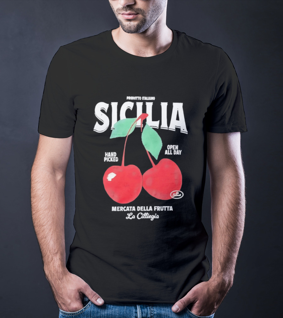 Prodotto Italiano Sicilia Mercatino Della Frutta La Ciliegia Hand Picked Open All Day Cherries T-Shirt