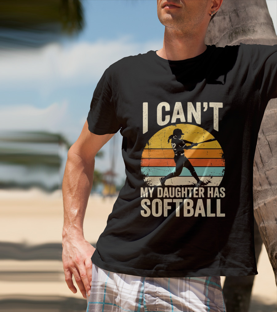 Softball Player 12 I Can't My Daughter Has Softball Sunset T-Shirt