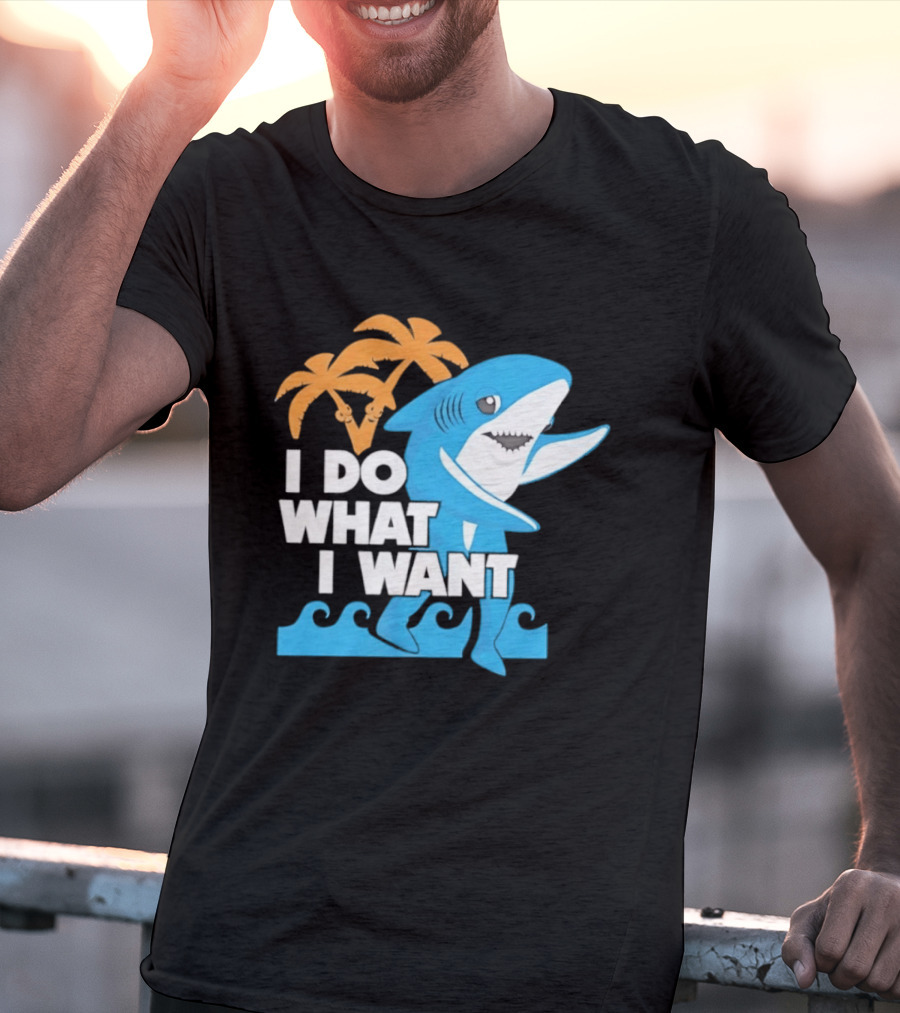 I Do What I Want Shark Palm Tree Sea Waves T-Shirt