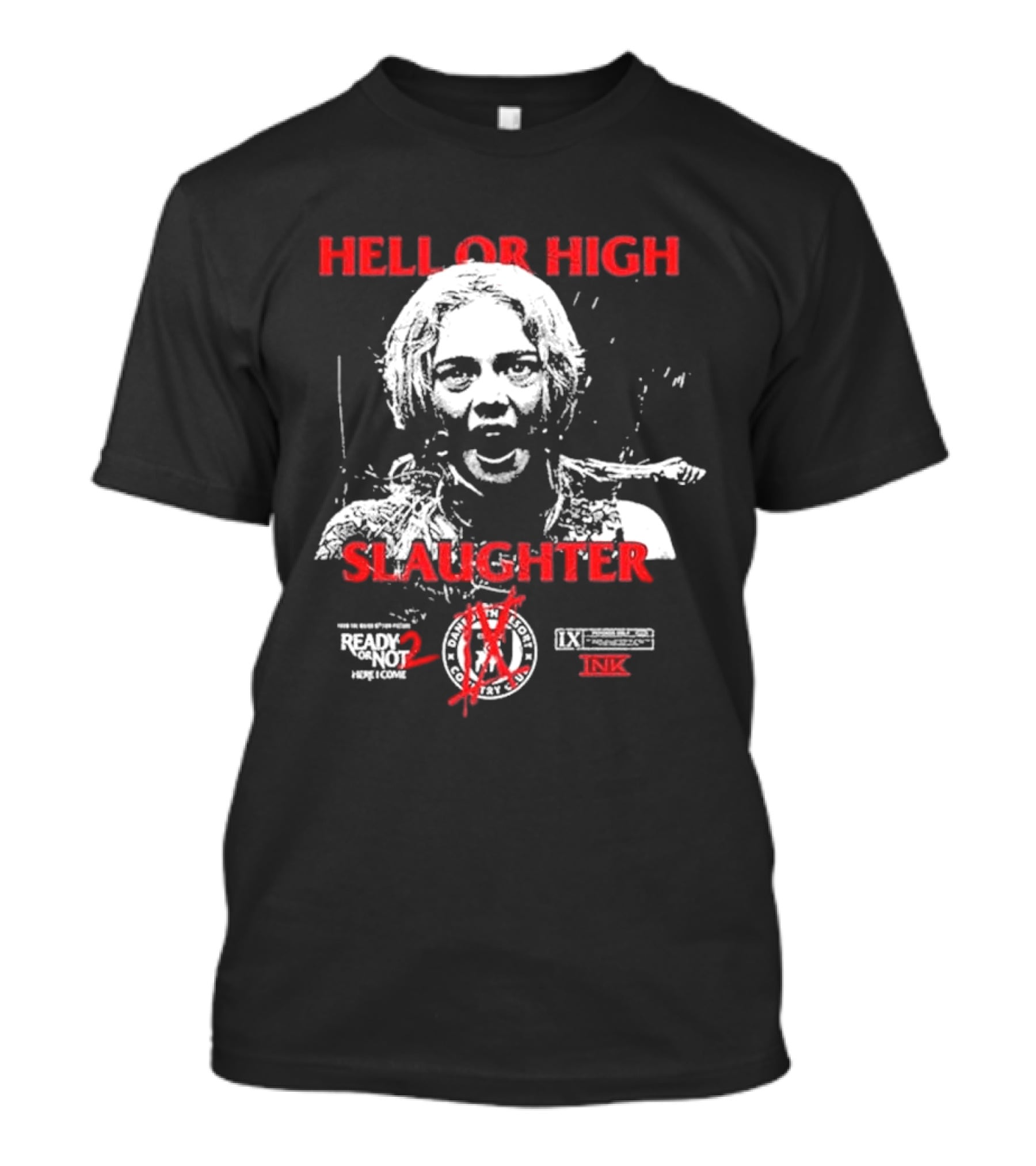 Ice Nine Kills Grave Diggler X Ready Or Not 2 Here I Come Hell Or High Slaughter T-Shirt