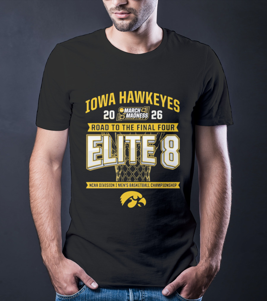 Iowa Hawkeyes 2026 March Madness Road To Final Four Elite 8 NCAA Men's Basketball Championship T-Shirt