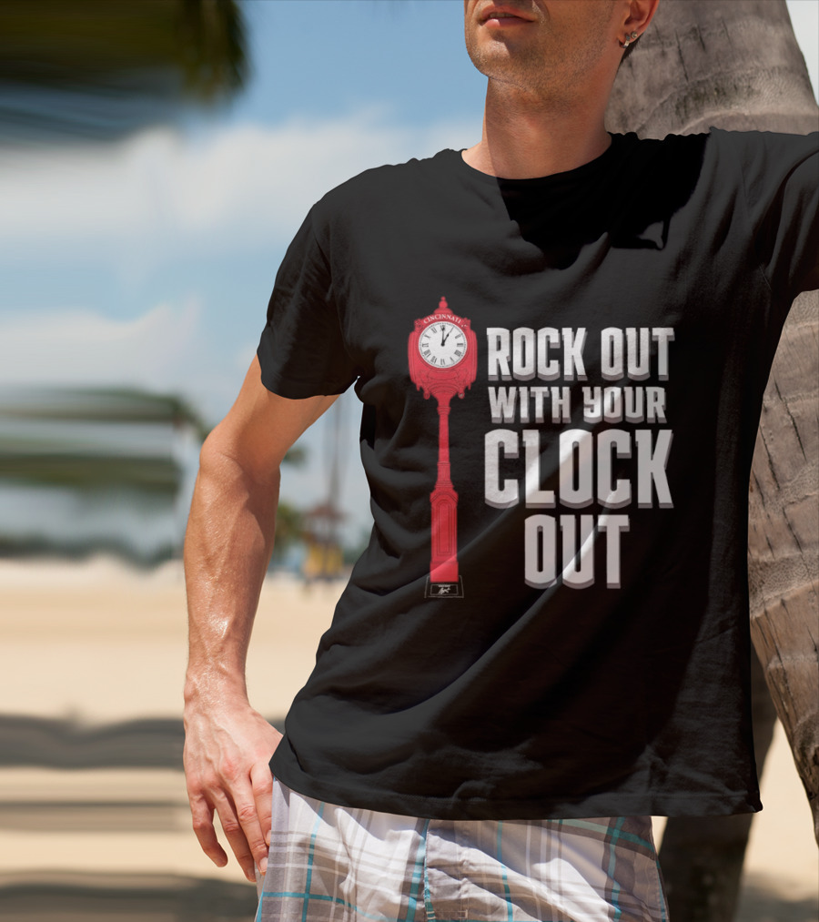 Rock Out With Your Clock Out Cincinnati Tower T-Shirt