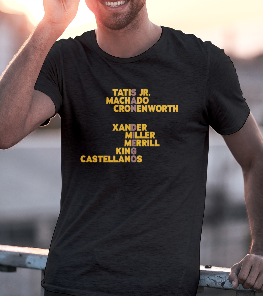 Slam Diego Baseball Tatis Jr Machado Cronenworth Xander Miller Merrill Nola Castellanos T-Shirt