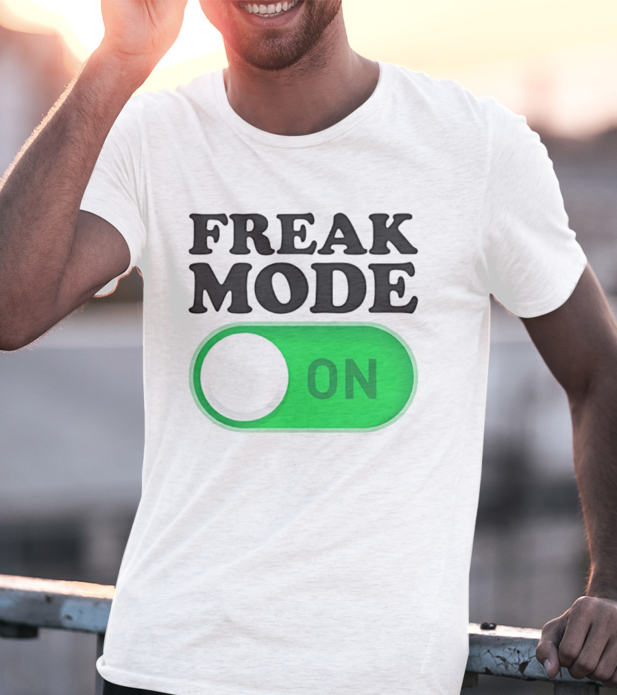 Freak Mode On Switch Button T-Shirt