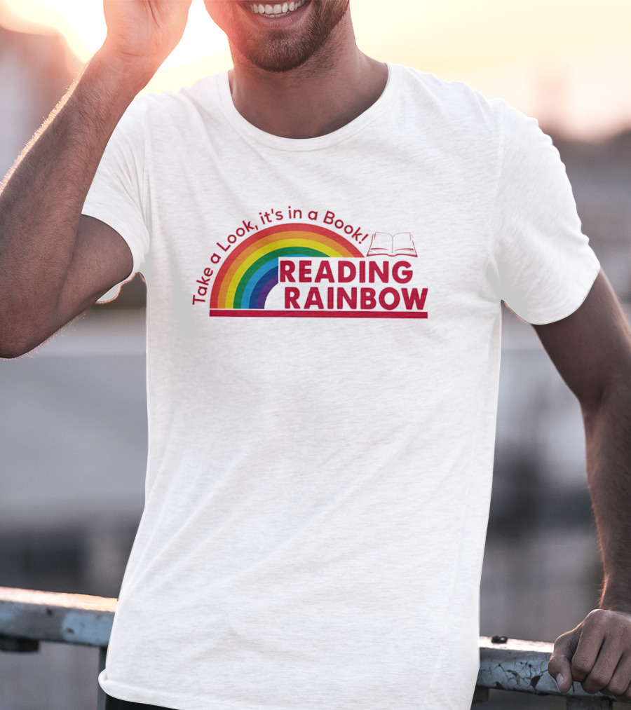 Reading Rainbow Take A Look It's In A Book Rainbow And Open Book T-Shirt