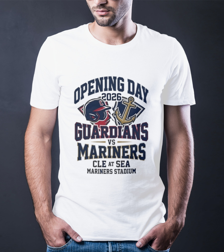 Opening Day 2026 Guardians Vs Mariners CLE At SEA Mariners Stadium T-Shirt