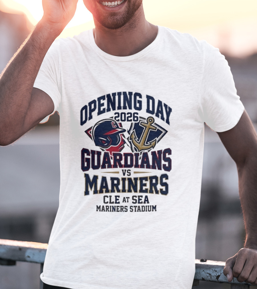 Opening Day 2026 Guardians Vs Mariners CLE At SEA Mariners Stadium T-Shirt