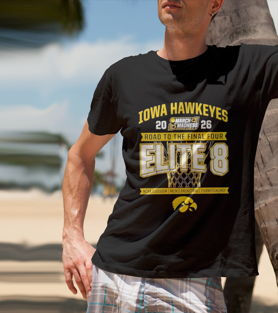 Iowa Hawkeyes 2026 Road To The Final Four Elite 8 NCAA Division I Men's Basketball Championship T-Shirt