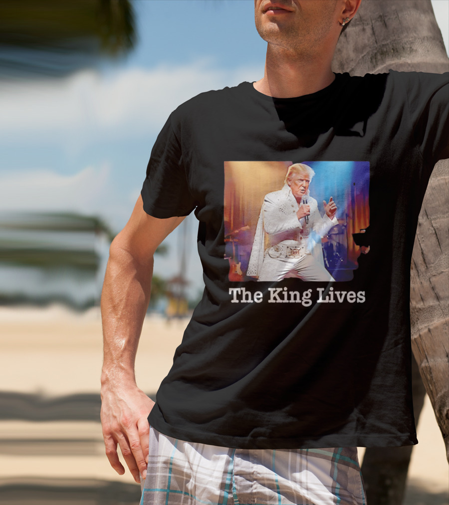 The King Lives Trump Trump Elvis Presley Performance T-Shirt