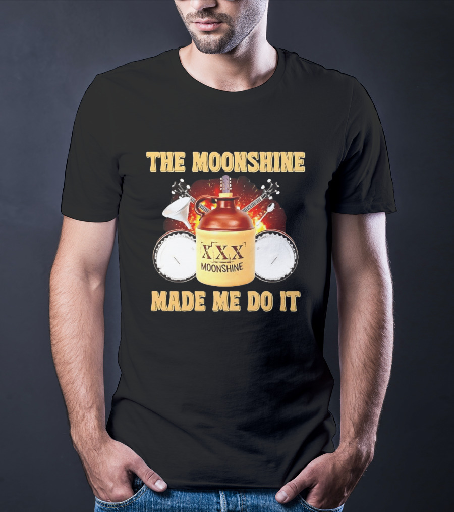 The Moonshine Made Me Do It Jug And Instruments T-Shirt