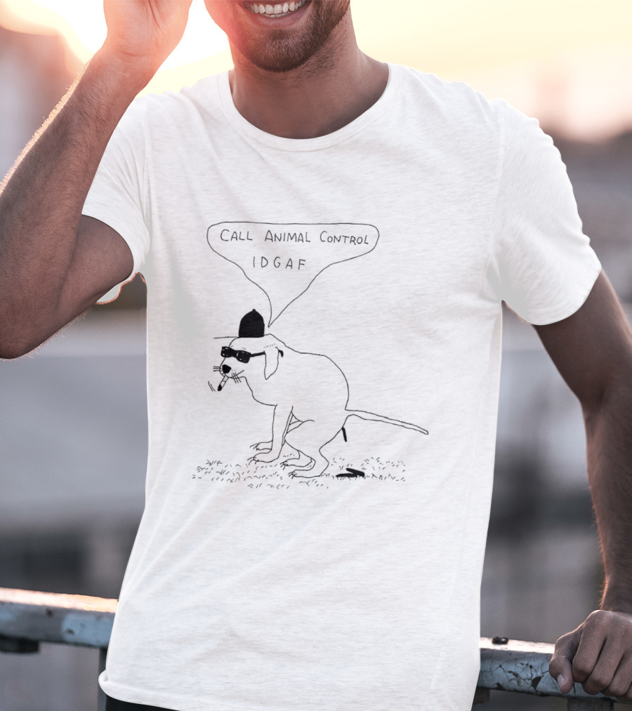 Call Animal Control IDGAF Dog Smoking Paint T-Shirt