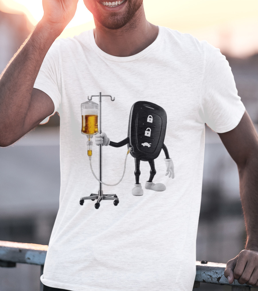 Car Keys With IV Beer Do Not Drink Alcohol When Driving Warning T-Shirt