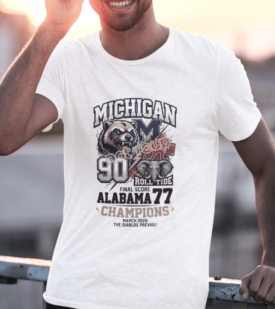 Michigan Wins Sweet 16 Final Score Alabama 77 Champions T-Shirt