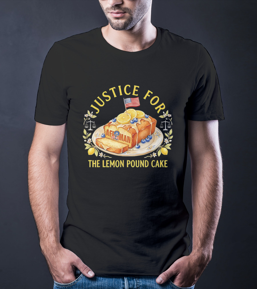 Justice For The Lemon Pound Cake Afroman T-Shirt