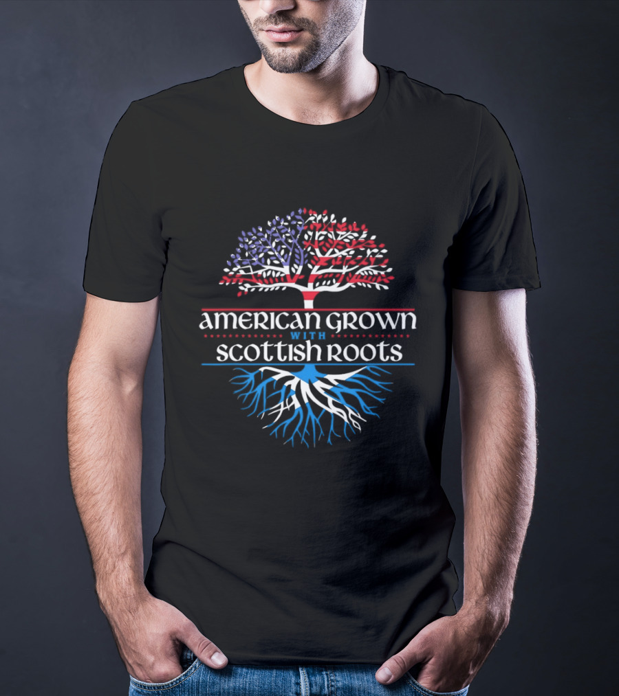 American Grown With Scottish Roots Tree American Flag Scotland Flag T-Shirt