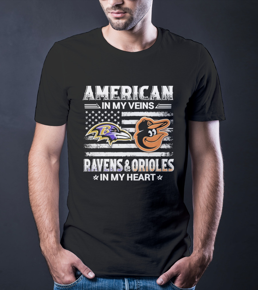 American In My Veins Ravens Orioles In My Heart USA Flag T-Shirt