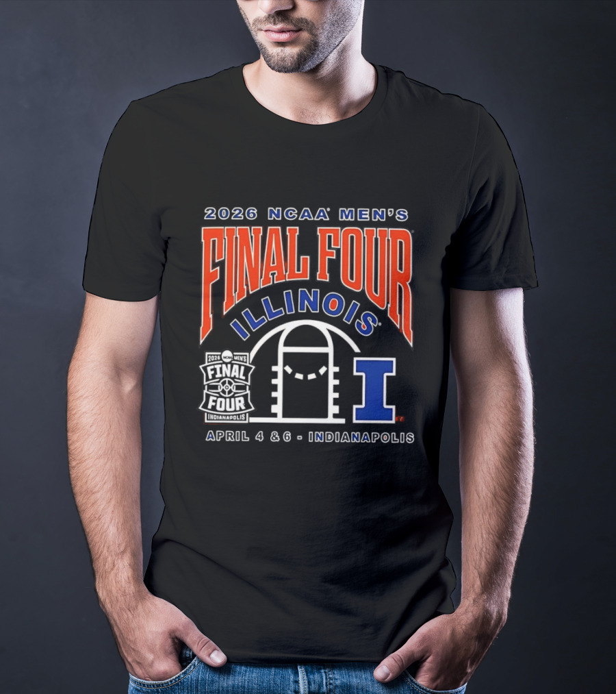 2026 NCAA Men's Final Four Illinois April 4 6 Indianapolis T-Shirt