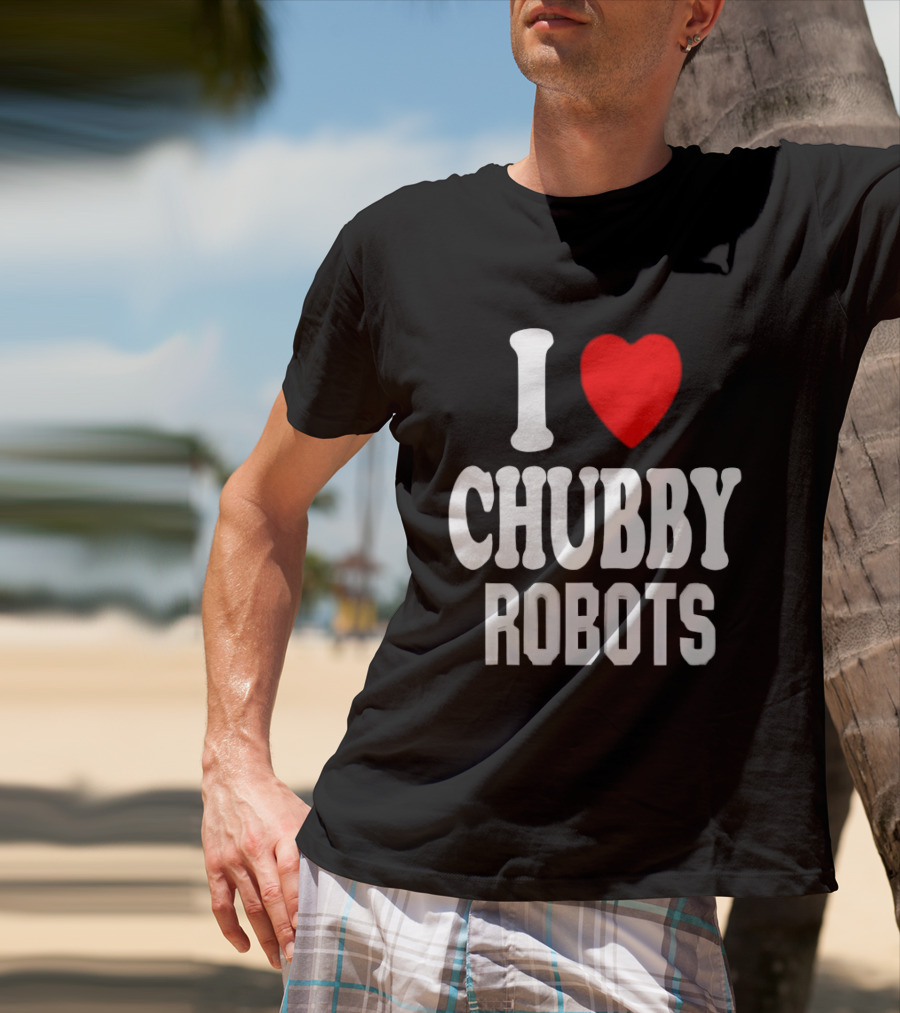 I Love Heart Chubby Robots T-Shirt