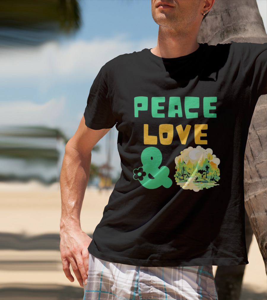 Peace Love And Nature Scenic Forest Scene T-Shirt