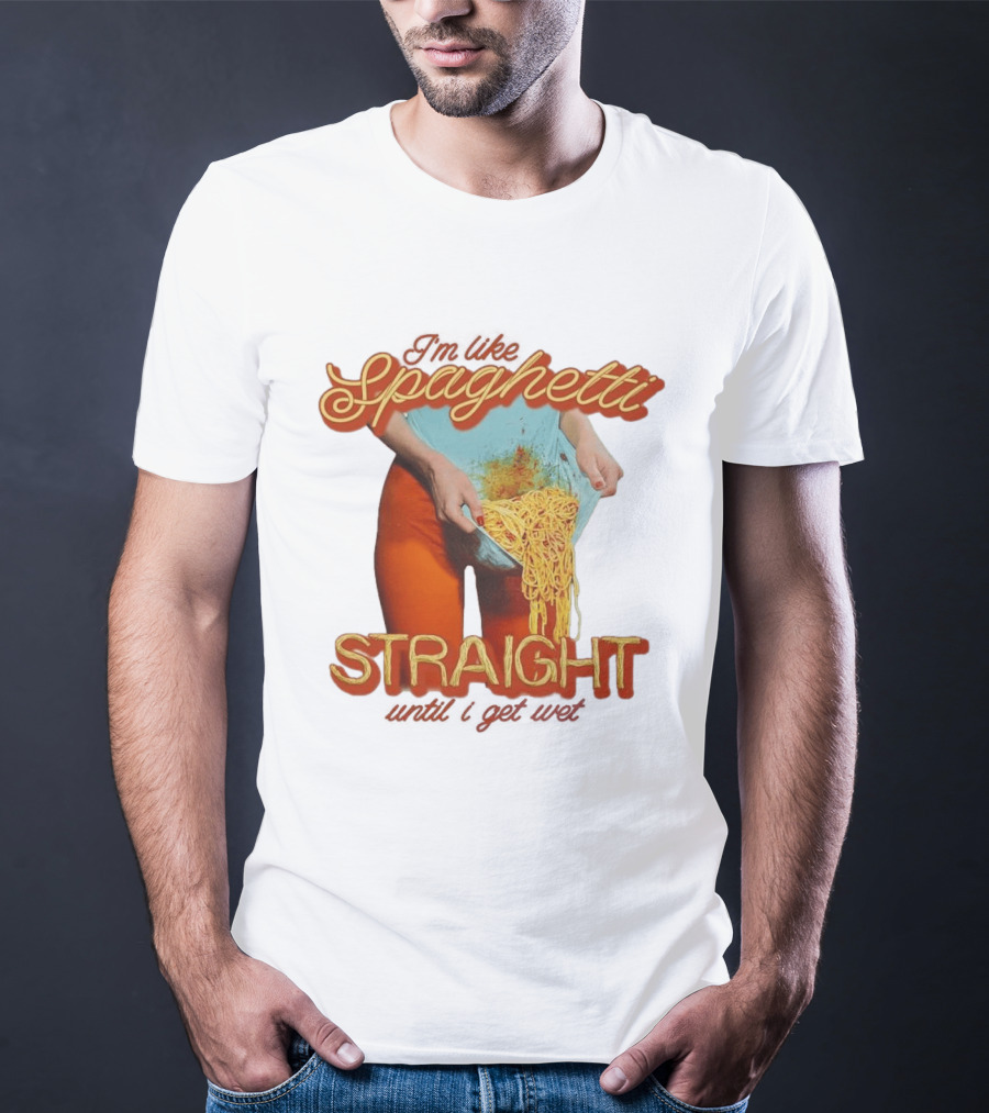 Spaghetti Straight Until I Get Wet Funny Meme T-Shirt