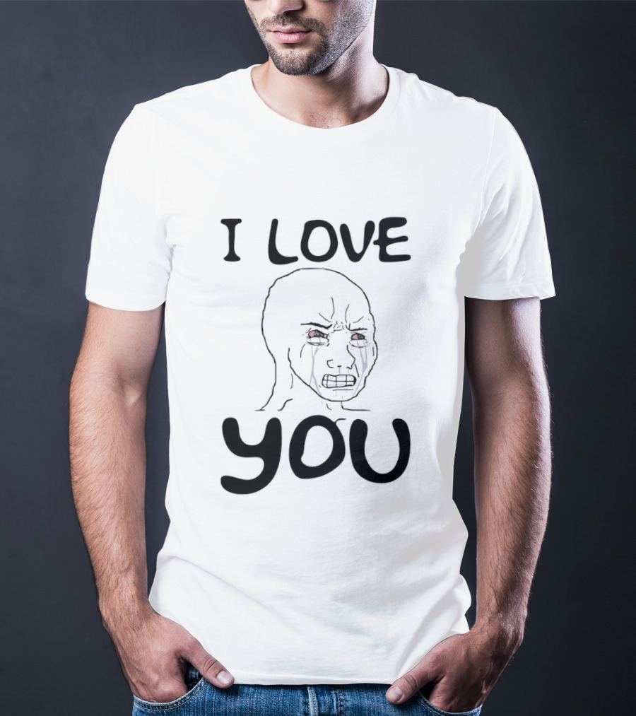 Wojak Crying I Love You Meme T-Shirt