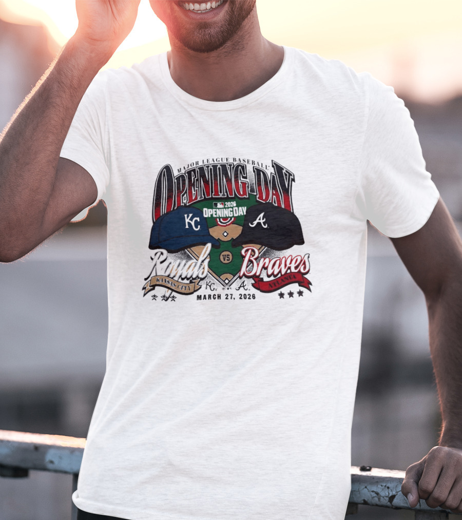Kansas City Royals Vs Atlanta Braves Major League Baseball Opening Day March 27 2026 T-Shirt