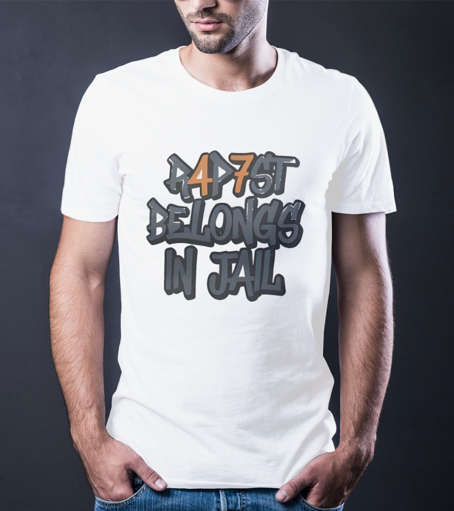 RAP7ST Belongs In Jail T-Shirt